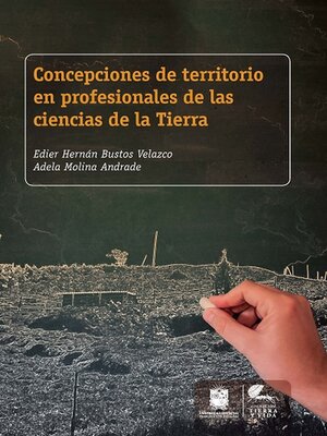 cover image of Concepciones de territorio en profesionales de las ciencias de la Tierra